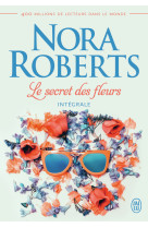 Le secret des fleurs - integrale