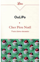 Cher pere noel : vraies lettres inventees