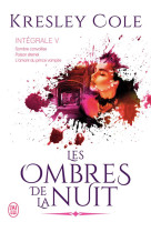 Les ombres de la nuit  -  integrale 5