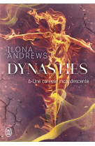 Dynasties tome 6 : une caresse incandescente