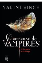 Chasseuse de vampires tome 12 : la guerre de l'archange