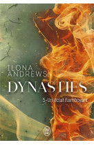 Dynasties tome 5 : un eclat flamboyant