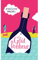 Le gout du bonheur