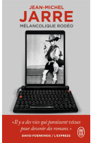 Melancolique rodeo