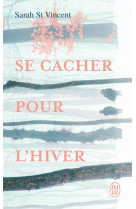 Se cacher pour l'hiver