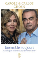 Ensemble, toujours : chroniques intimes d'une annee en enfer