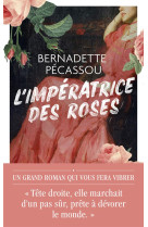 L'imperatrice des roses