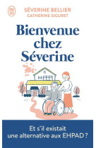 Bienvenue chez severine