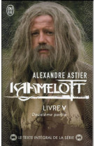 Kaamelott tome 5 : deuxieme partie