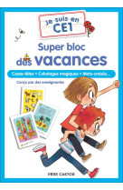 Je suis en ce1 - super bloc des vacances