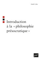 Introduction a la philosophie presocratique