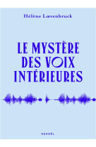 Le mystere des voix interieures