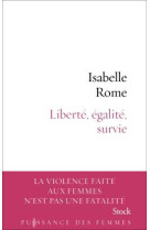 Liberte, egalite, survie