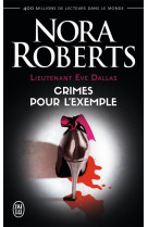 Lieutenant eve dallas tome 2 : crimes pour l'exemple