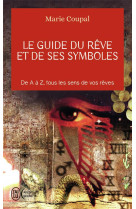 Le guide du reve et de ses symboles