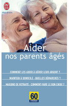 Aider nos parents âgés