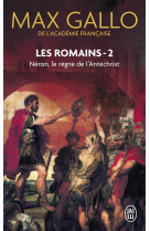 Les romains t.2  -  neron, le regne de l'antechrist