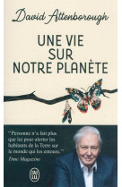 Une vie sur notre planete