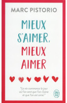 Mieux s'aimer, mieux aimer