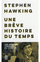 Une breve histoire du temps - les grandes theories du cosmos : du big bang aux trous noirs