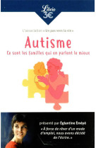 Autisme : ce sont les familles qui en parlent le mieux