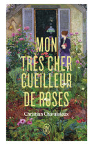 Mon tres cher cueilleur de roses