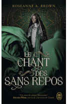 Le chant des sans repos tome 1