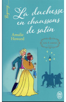 Les 4 amies tome 1 : la duchesse en chaussons de satin