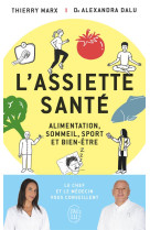 L'assiette sante - alimentation, sommeil, sport et bien-etre