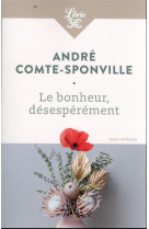 Le bonheur, desesperement