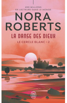 Le cercle blanc tome 2 : la danse des dieux