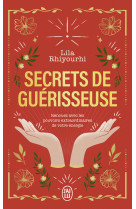 Secrets de guerisseuse - edition collector - renouez avec les pouvoirs extraordinaires de votre ener