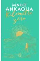 Kilometre zero - edition collector - le chemin du bonheur