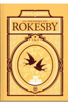 La chronique des rokesby - tomes 1 #038; 2-edition reliee