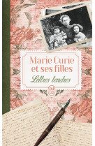 Marie curie et ses filles : lettres tendres