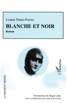 Blanche et noir