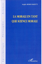 La morale en tant que science morale