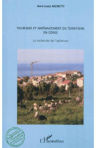 Tourisme et amenagement du territoire en corse la recherche de l'optimum