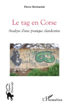 Le tag en corse  -  analyse d'une pratique clandestine