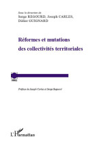 Reformes et mutations des collectivites territoriales