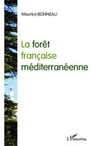 La foret francaise mediterraneenne