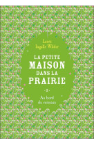 La petite maison dans la prairie - vol02 - au bord du ruisseau