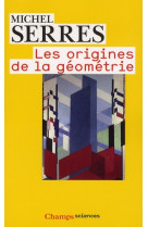 Les origines de la geometrie - tiers livre des fondations