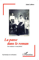 La passe dans le roman  -  cure analytique et roman familial