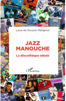 Jazz manouche - la discotheque ideale