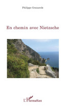 En chemin avec nietzsche