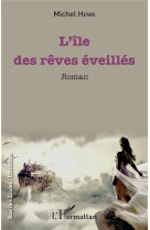 L'ile des reves eveilles