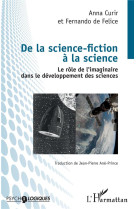 De la science-fiction a la science  -  le role de l'imaginaire dans le developpement des sciences