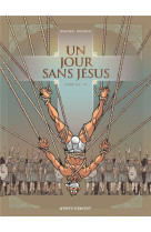 Un jour sans jesus tome 3