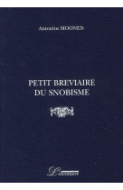 Petit breviaire du snobisme